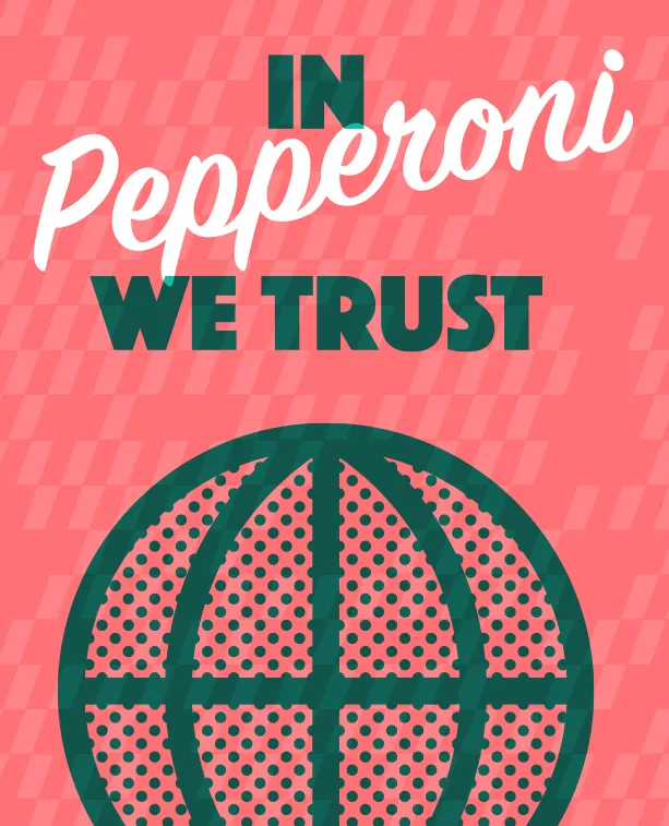 Pizza Novara wall art: a globe under “In pepperoni we trust”