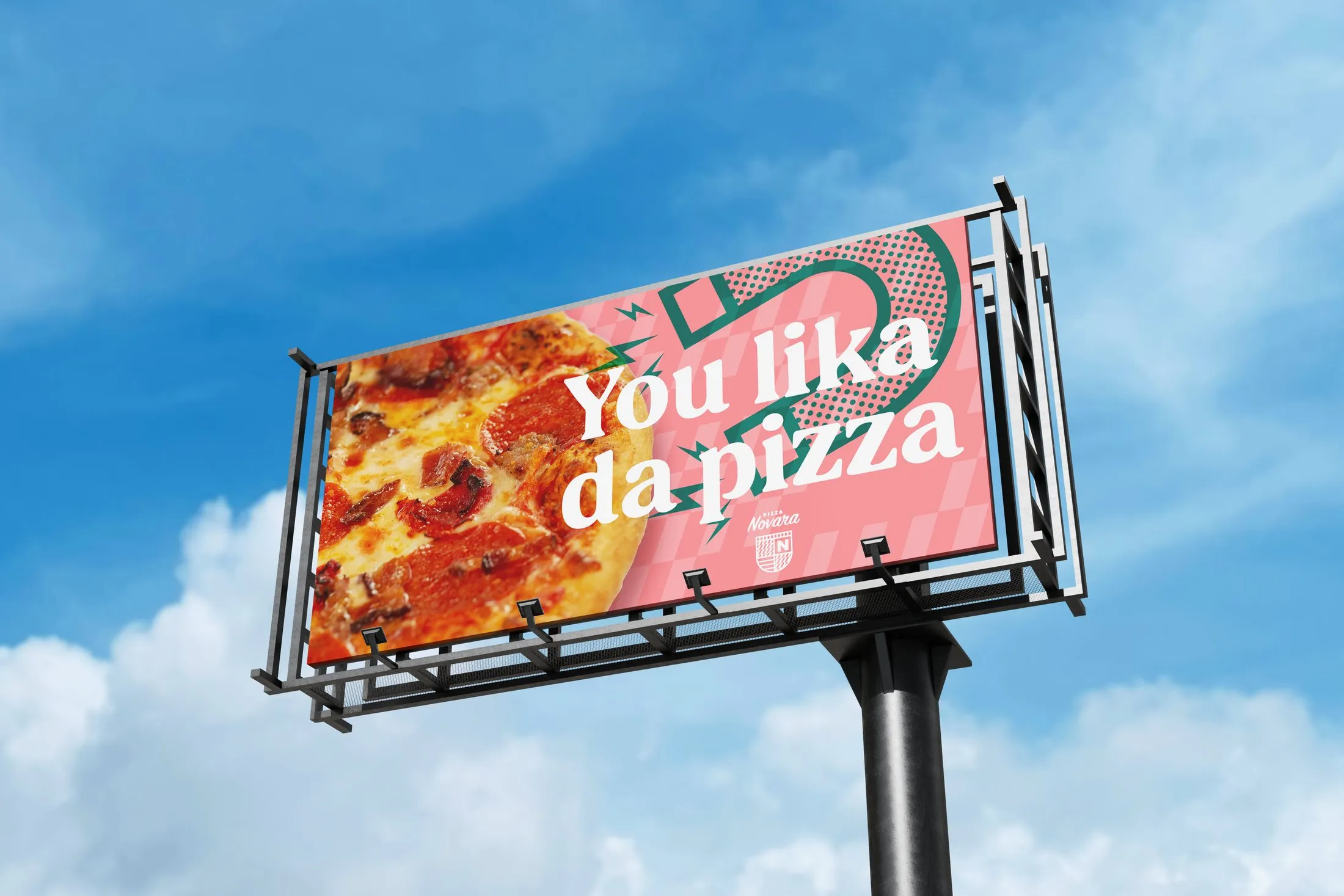 A Pizza Novara billboard against blue sky: ‘You lika da pizza’ beside a pepperoni pie